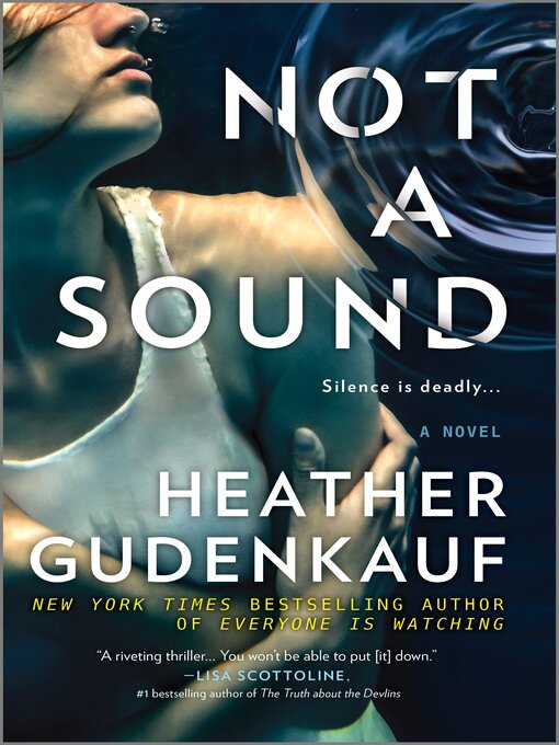 Title details for Not a Sound by Heather Gudenkauf - Wait list